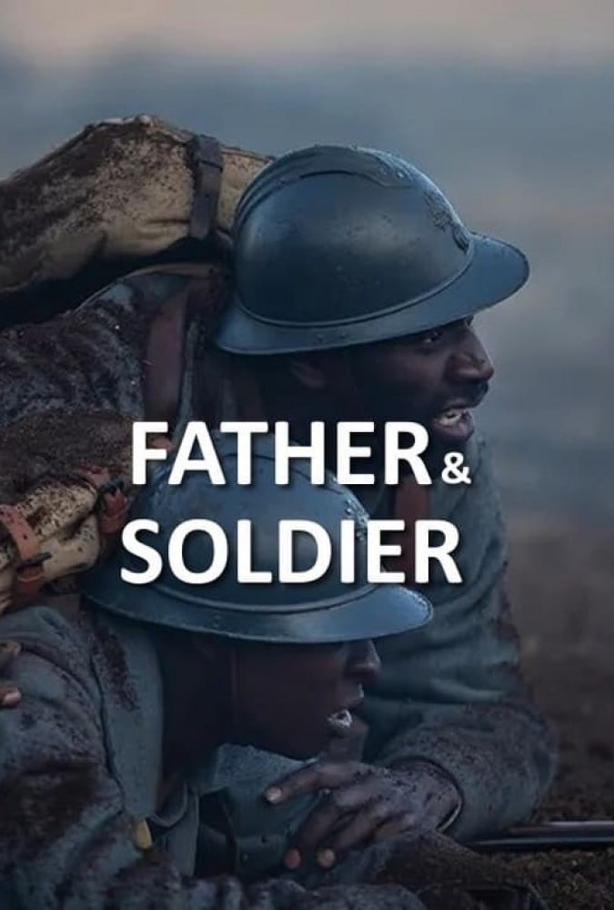 پدر و سرباز , Father & Soldier