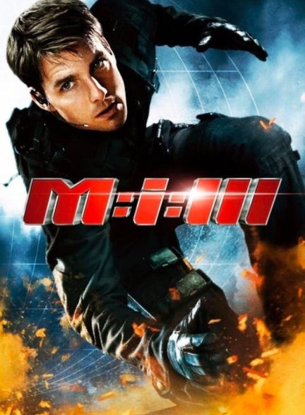 دانلود فیلم Mission: Impossible III