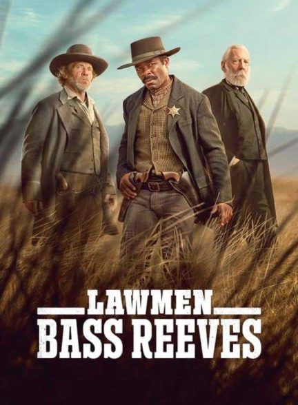 دانلود سریال Lawmen: Bass Reeves