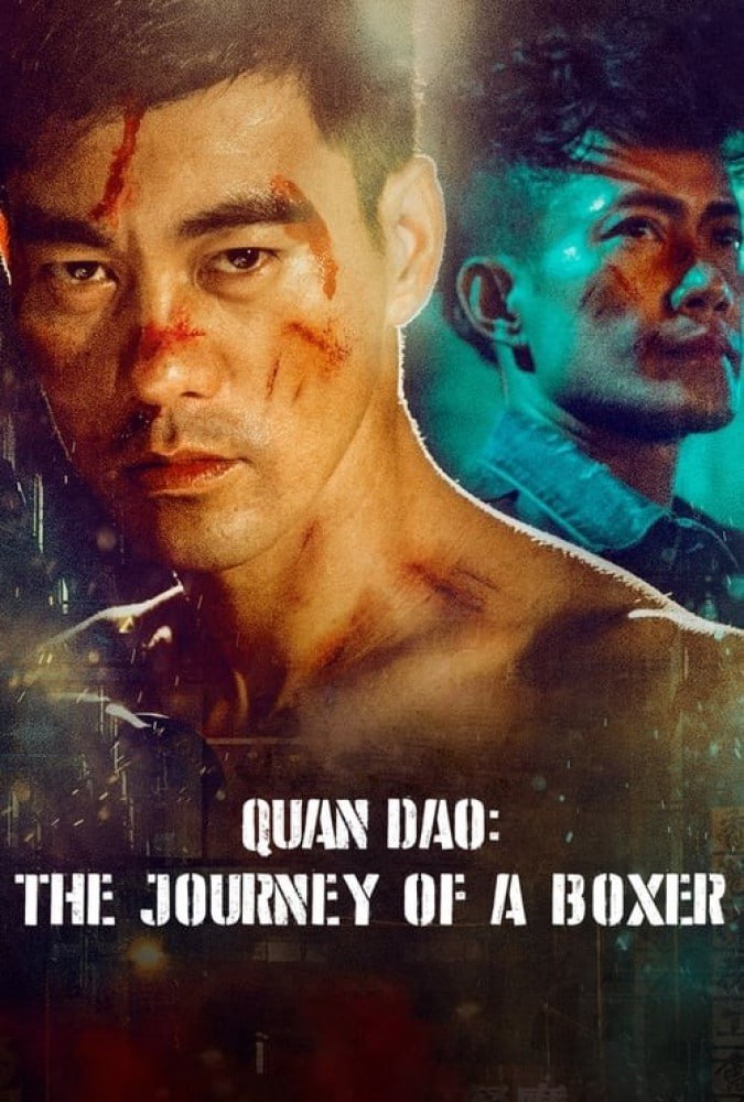 دانلود فیلم Quan Dao: The Journey of a Boxer