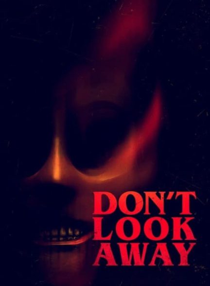 دانلود فیلم Don’t Look Away
